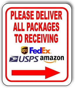 Please Deliver All Packages To Receiving RIGHT arrow outdoor Metal sign - Picture 1 of 5
