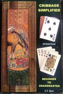 CRIBBAGE SIMPLIFIED BEGINNER TO GRANDMASTER THIRD REVISED EDITION J.T. BEST TPB - Picture 1 of 3