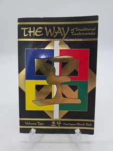 The Way Of Traditional Taekwondo Volume Ten Black Belt - Hang Ung Lee - Imagen 1 de 3