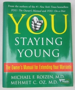 You Staying Young Owner's Manual for Extending Your Warranty Oz & Roizen - Picture 1 of 5