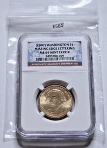 2007 MISSING EDGE LETTERING ERROR GEORGE WASHINGTON NGC MS64!    E564 - Picture 1 of 2