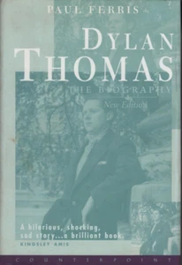 DYLAN THOMAS: THE BIOGRAPHY By Paul Ferris published by Counterpoint 2000 HB new - Imagen 1 de 3