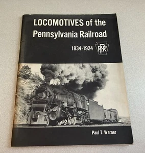 Locomotives of the Pennsylvania Railroad 1834 - 1924 by Paul T. Warner - Picture 1 of 15