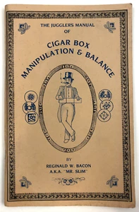 The Juggler's Manual of Cigar Box Manipulation & Balance Reginald Bacon Juggling - Picture 1 of 8