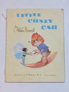 Little Crazy Car by Hilda Boswell Vintage Book - Sold As Seen - Picture 1 of 7