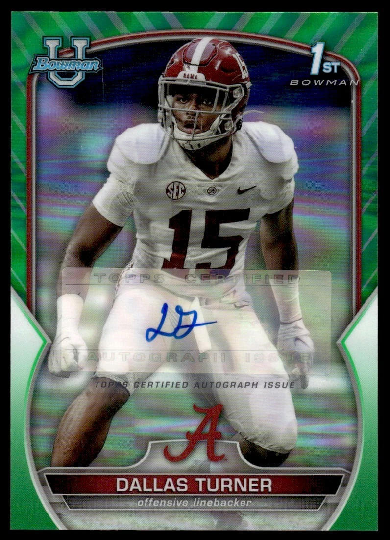 Dallas Turner 2022 Bowman University Chrome Green Refractor Auto 61/99 Alabama