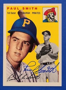 PAUL SMITH (Dec.) Signed 1954 Topps Archives 1994 #11 Pirates Autograph Auto