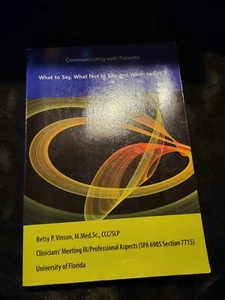 Communicating with Patients What to Say, What Not to Say, and When to Say It PB - Imagen 1 de 4
