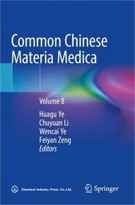 Common Chinese Materia Medica: Volume 8 (Paperback or Softback) - Picture 1 of 1
