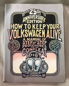 25th Anniversary Edition HOW TO KEEP YOUR VOLKSWAGEN ALIVE, John Muir 1996 - Picture 1 of 8