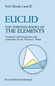 The Thirteen Books of the Elements, Vol. 1 by Euclid Euclid: Used