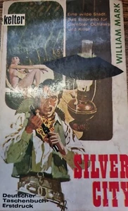 TB William Mark - Silver City (1971) libro de bolsillo alemán primera impresión later  - Imagen 1 de 12