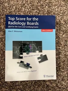 Top Score for the Radiology Boards : Q&a for the Core and Certifying Exams by... - Imagen 1 de 3