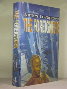 1st signed by 2(author,artist) The Foreigners by James Lovegrove (2000,HB) - Picture 1 of 3