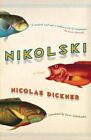 Nikolski, Paperback By Dickner, Nicolas; Lederhendler, Lazer (Trn), Like New ...