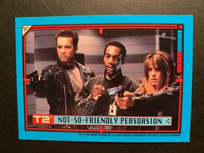 Terminator 2 (T2) Trading Card / Sticker #19 ( 1991 ) NOT SO FRIENDLY PERSUASION - Image 1 of 2