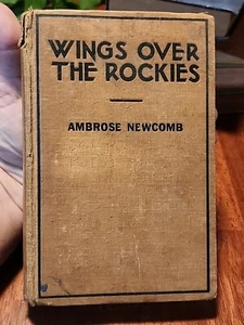Wings Over The Rockies Ambrose Newcomb Hardcover 1930 - Bild 1 von 6