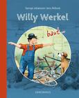 Willy Werkel baut ... ein Auto /ein Schiff/ ein Flugzeug George Johansson Buch