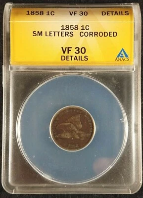 1858 Flying Eagle Cent ANACS VF30 Small Let Corrosion 4336660 Nice Coin Rare - Image 1 of 4