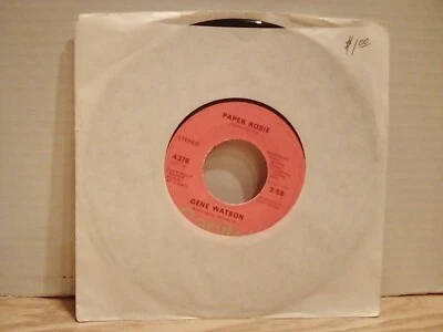 Gene Watson 1977 Paper Rosie / Don't Look At Me (In That Tone of Voice) 45 RPM R - Image 1 of 4