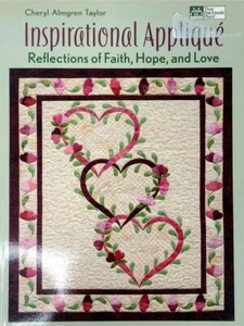 Cheryl Almgren Taylor INSPIRATIONAL APPLIQUE Quilt Pattern Paperback Book - Picture 1 of 9