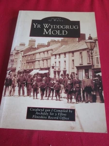 Images Of Wales: Yr Wyddgrug Mold - PB Book - Picture 1 of 3