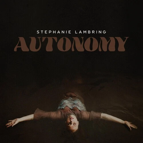 Stephanie Lambring - Autonomy [Used Very Good Vinyl LP] - Image 1 of 1
