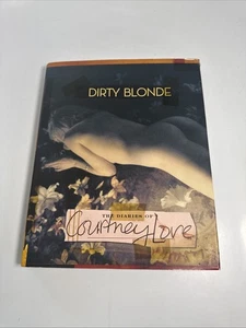 Dirty Blonde The Diaries of Courtney Love Stander Hardcover Buch Erstausgabe - Bild 1 von 16