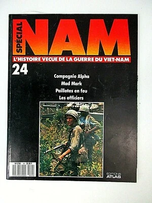 Revue NAM N°24 - L'histoire vécue de la guerre du Viet-Nam 1965-1975 - Ed. ATLAS - Photo 1/2