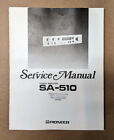 Pioneer SA-510 Stereo Amplifier Service Manual *Original*