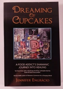Träumen von Cupcakes: Die schamanische Reise eines Lebensmittelsüchtigen zur Heilung von Engracio - Bild 1 von 7