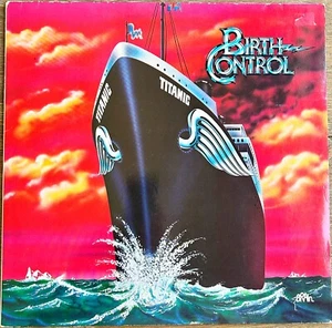 BIRTH CONTROL - TITANIC - LP GERMANY 1978 - BRAIN 0060.149 - NM/VG+ - Bild 1 von 6