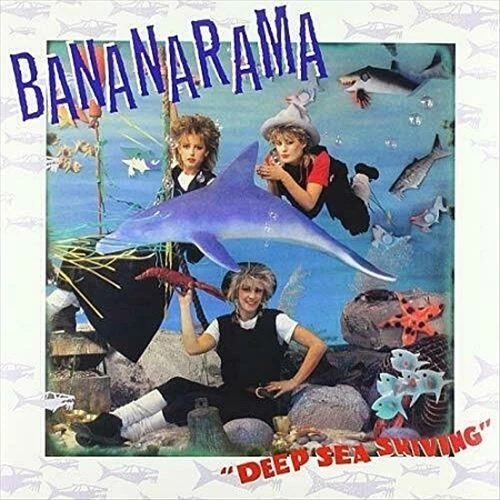 Deep Sea Skiving by Bananarama (Record, 2019)