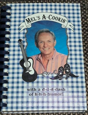 SIGNED Mel Tillis Cookbook “Mel’s-A-Cookin" with a dash of humor 1997 PB (spt23) - Image 1 of 4