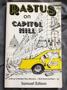*Signed* RASTUS on Capitol Hill by Samuel Edison (1986, Trade Paperback) - Foto 1 di 8