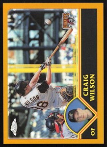 2003 Topps Chrome Gold Refractor #320 Craig Wilson /449 Pittsburgh Pirates Card