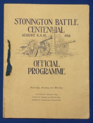 (War of 1812) STONINGTON (CT) BATTLE CENTENNIAL Aug. 8-10, 1914 OFFICIAL PROGRAM - Image 1 of 4