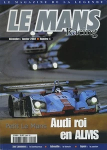 LE MANS RACING n°4 12/2001 PETIT LE MANS PAUL FRERE JABOUILLE LAMMERS - Imagen 1 de 1