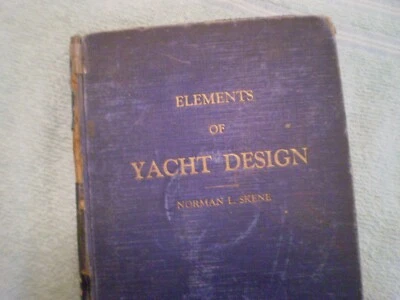 ELEMENTS OF YACHT DESIGN By Norman L. Skene - Image 1 of 2