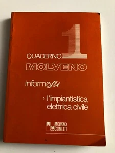 Quaderni Molveno L'impiantistica elettrica civile  - Picture 1 of 1