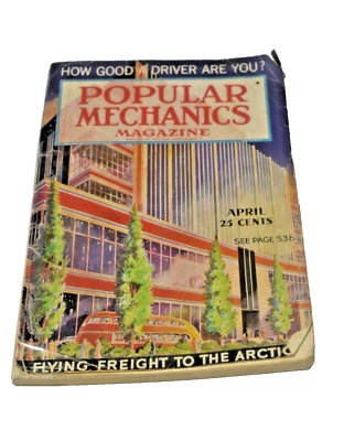 Popular Mechanics Magazine   Apr 1937   Good Driver, Freight to the Artic Foto 1 de 4