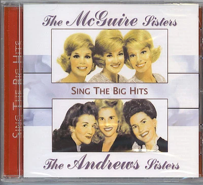 THE McGUIRE SISTERS & THE ANDREWS SISTERS - SING THE BIG HITS - NEW SEALED CD Foto 1 de 2