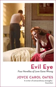 Evil Eye Reissue by Oates, Joyce Carol, Brand New, Free P&P in the UK - Picture 1 of 1