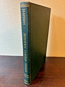 Modern Timber Design, Second Edition, 1948, Originally 1943, HC Book - Imagen 1 de 13