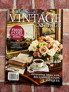 The Cottage Journal "VINTAGE COTTAGE" Magazine • FRESH & COZY COLLECTED HOMES! - Picture 1 of 1
