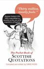 The Pocket Book of Scottish Quotations,David Ross- 9781780270876