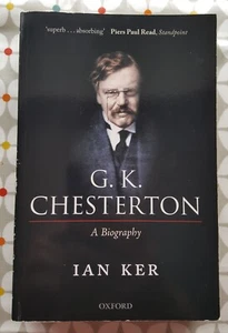 G.K. Chesterton: Eine Biographie von Ian Ker (Taschenbuch, 2012) signiert von Pater Ian Ker - Bild 1 von 6