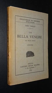LA BELLA VENERE (LA BELLE VÉNUS) - CONTES - Théo Varlet - 1920 - Picture 1 of 4