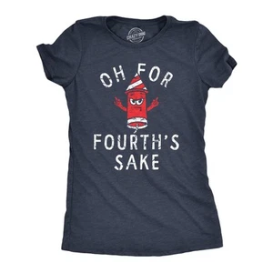 Womens Oh for Fourths Sake T Shirt Funny Fourth Of July Fireworks Joke Tee for - Picture 1 of 7