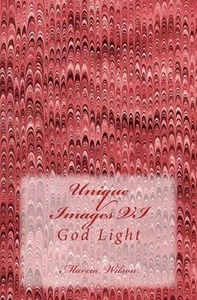 Unique Images VI: God Light by Marcia Wilson (English) Paperback Book - Picture 1 of 1